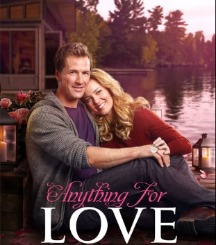 مشاهدة فيلم Anything for Love 2016 مترجم